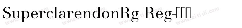 SuperclarendonRg Reg字体转换
